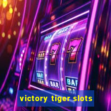 victory tiger slots